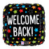 Welcome Back! Balloon