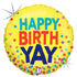 Happy BirthYAY Balloon