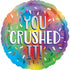 You Crushed It! Balloon