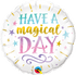 Have a Magical Day Foil Balloon